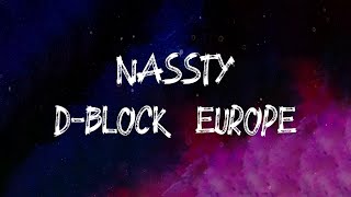 DBlock Europe  nASSty Lyrics [upl. by Kalle369]