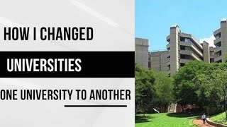 Part 1 Transferring From One University To Another University  South African YouTuber [upl. by Fairweather163]