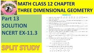 91 Math Class 12Chapter 11Three dimensional GeometryEX113Part 13 [upl. by Yrovi]