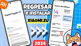 Así puedes Regresar a MIUI 14 o Instalar Xiaomieu  2024 [upl. by Body565]