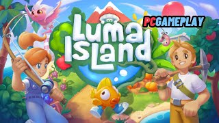 Luma Island  Jednoodcinkowy PC Gameplay [upl. by Abigael]