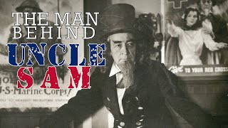 The Man Behind Uncle Sam [upl. by Edyaj]