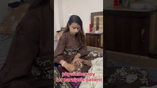 physiotherapy for paralysis patient लकवा  shyamkala paralysis lakwa stroke [upl. by Iblok369]