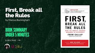 First Break all the Rules by Marcus Buckingham  Book Summary Under 5 Minutes [upl. by Mufinella]