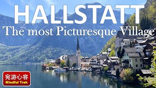 Hallstatt Austria  The Most Picturesque Village Walking Tour [upl. by Herr]