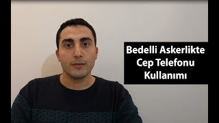 Bedelli Askerlikte Cep Telefonu Kullanımı [upl. by Airyk]