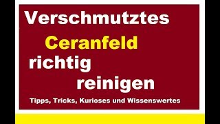 Ceranfeld richtig reinigen Eingebrannte Verschmutzungen entfernen ohen Chemie Natron Soda Lifehack [upl. by Gordan]