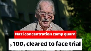 Nazi concentration camp guard 100 cleared to face trial [upl. by Ayahsey]