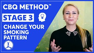 CBQ Method Stage 3 Change Your Smoking Pattern  Nasia Davos [upl. by Desai50]