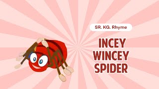 Sr KG Animated Rhyme Incey Wincey Spider  Macmillan Education India [upl. by Broome13]