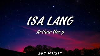 Arthur Nery  Isa lang Lyrics [upl. by Hardden604]