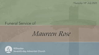 Celebration of the Life of Maureen Rose  Thursday 13th July 2023 [upl. by Tihor]