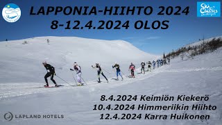 LAPPONIAHIIHTO 2024 Himmeriikin Hiihto 1042024 [upl. by Yniffit]