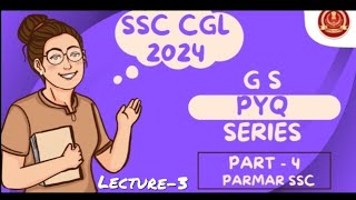 GS Lecture 3 PYQ part 4 parmar ssc [upl. by Brackett417]