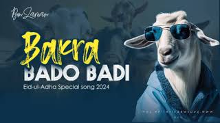 Bakra laray Bado badi song  Bakra mandi  2024 [upl. by Celesta]