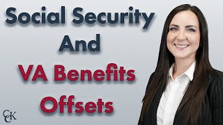 Social Security SSDI SSI amp VA Disability Benefits Offsets Explained [upl. by Harberd]