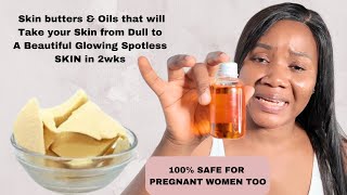 Skincare that Glows amp Bright your Dull Skin  Oils amp Butter for Beautiful Skin Safe 4 Pregnancy [upl. by Wallinga792]