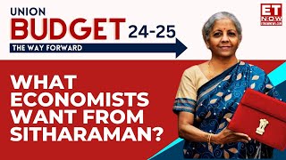 Budget 2024 Jobs Fiscal Prudence Tax Relief amp More What Economists Told Nirmala Sitharaman [upl. by Raymonds]