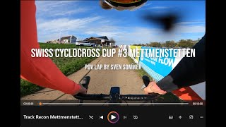 Swiss Cyclocross Cup Track Recon Mettmenstetten [upl. by Keavy]