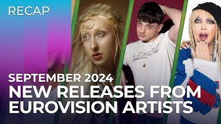 New RELEASES from Eurovision artists  September 2024  Part 1  RECAP [upl. by Valenba]