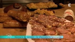 Saveur de saison  la charcuterie lyonnaise [upl. by Niledam]