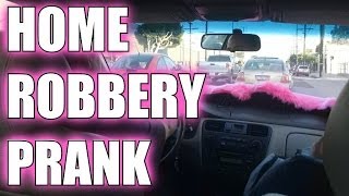 Home Robbery Prank [upl. by Jeanie]