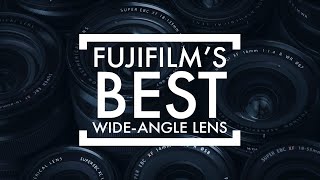 Fujifilms best wideangle lens  All lenses tested [upl. by Elleneg]