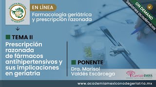 “Prescripción razonada de fármacos antihipertensivos y sus implicaciones en geriatría” [upl. by Leahcimnaj]