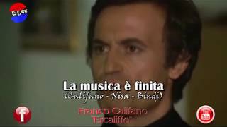 Franco Califano  La musica è finita [upl. by Awra]