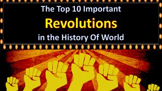 Top 10 Revolutions in History  Top Most Important Revolutions [upl. by Celtic]