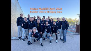 Mutua Madrid Open 2024  Babolat Official Stringing Team [upl. by Ellennod]