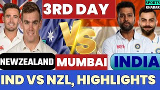 🔴IND vs NZ 3rd Test Match DAY 3 Full Highlights India v NewZealand 3rd Test MATCH HIGHLIGHTS TODAY [upl. by Ayyidas]