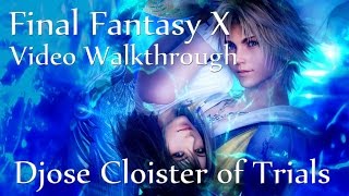 Djose Cloister of Trials  Hidden Item FFXHD [upl. by Lebana718]