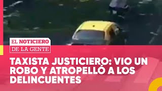 JUSTICIA CIUDADANA un TAXISTA ATROPELLÓ a dos DELINCUENTES en FLORES ElNotidelaGente [upl. by Orella]