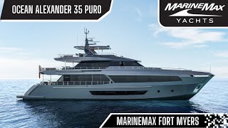 Ocean Alexander 35 Meter Puro l MarineMax Fort Myers [upl. by Vernor]