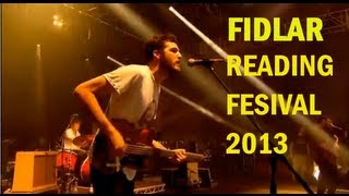 FIDLAR  Reading Festival 2013 [upl. by Tollman607]