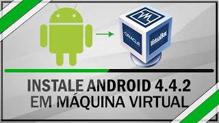 Como instalar Android 442 em uma Máquina Virtual [upl. by Akinek]