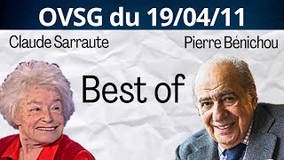 Best of de Pierre Bénichou et de Claude Sarraute  OVSG du 190411 [upl. by Ardnekahs]