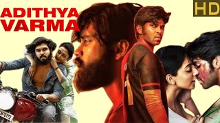 Adithya Varma Tamil Movie 2019 Dhruv Vikram I Banita Sandhu I Movie Review amp Facts [upl. by Nesta]