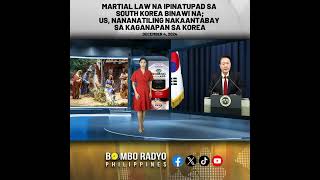 Martial Law naipinatupad sa South Korea binawi na  Bombo Radyo [upl. by Gemina]