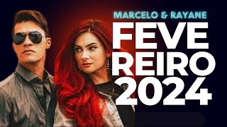 MARCELO E RAYANE FEVEREIRO 2024 CD NOVO [upl. by Atiuqin]