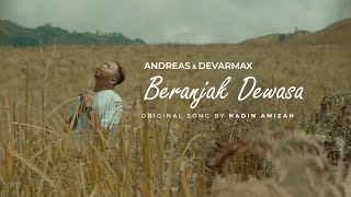 Andreas Marcela amp Devarmax  Beranjak Dewasa Nadin Amizah Cover [upl. by Midian]