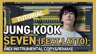 JUNG KOOK 정국  SEVENFEATLATTO Tutorial  Midi CopyampRemake  정국 LATTO BTS 세븐 튜토리얼 미디카피 큐베이스 [upl. by Gwenn750]