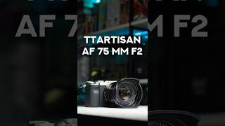 Ttartisan 75mm f2 [upl. by Holly-Anne940]