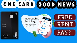 one card rent payment one card credit card  one card credit card new feature [upl. by Nnadroj]