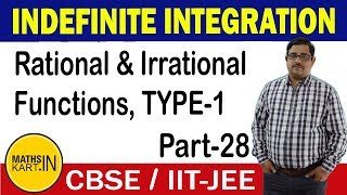 Integration of Rational and Irrational functions  PART28  Indefinite Integral Class12 CBSEJEE [upl. by Einahpetse]