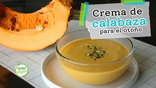 CÓMO HACER CREMA DE CALABAZA PARA EL OTOÑO  Sin lácteos y rica en proteína [upl. by Auhsuoj431]