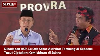 Dihadapan ASR La Ode Sebut Aktifitas Tambang di Kabaena Turut Menciptkan Kemiskinan di Sultra [upl. by Eceinaj]