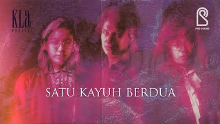 KLa Project  Satu Kayuh Berdua  Official Lyric Video [upl. by Essa920]