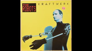 Kraftwerk – Die Roboter LP Version 1991 [upl. by Erual]